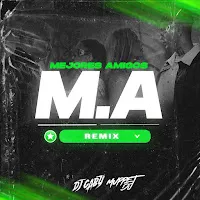 Muppet Dj — M.a (Mejores Amigos) (Remix) Ft Dj Gaby — обложка